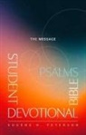 Eugene H Peterson - The Message Student Devotional Bible: Psalms (Softcover)