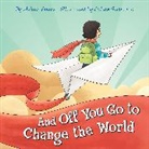 Ashten Evans, Sabdo Purnomo - And Off You Go to Change the World