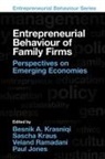 Paul Jones, Paul (Swansea University Jones, Besnik A Krasniqi, Besnik A. (University of Prishtina ‘Hasan Prishtina’ Krasniqi, Sascha Kraus, Sascha (Free University of Bozen-Bolzano Kraus... - Entrepreneurial Behaviour of Family Firms
