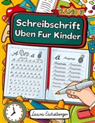 Laura Eichelberger - Schreibschrift Üben Für Kinder (SAS)