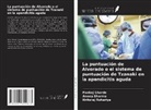Pankaj Gharde, Hrituraj Rohariya, Anoop Sharma - La puntuación de Alvorado o el sistema de puntuación de Tzanaki en la apendicitis aguda