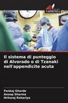 Pankaj Gharde, Hrituraj Rohariya, Anoop Sharma - Il sistema di punteggio di Alvorado o di Tzanaki nell'appendicite acuta