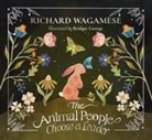 Richard Wagamese, Bridget George - The Animal People Choose a Leader