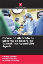Pankaj Gharde, Hrituraj Rohariya, Anoop Sharma - Escore de Alvorado ou Sistema de Escore de Tzanaki na Apendicite Aguda