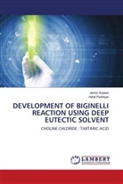 Jemin Avalani, Hetal Padhiyar - DEVELOPMENT OF BIGINELLI REACTION USING DEEP EUTECTIC SOLVENT