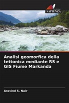 Aravind S. Nair - Analisi geomorfica della tettonica mediante RS e GIS Fiume Markanda