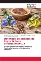 Veerónica Jiménez-Vera, Yeshua Bet-El López-Rosas, Enrique Martínez-Manrique - Deterioro de semillas de linaza (Linum usiatissimum L.)