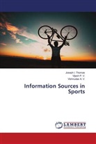 Vishnudas A. V., Joseph I. Thomas, Vijesh P. V. - Information Sources in Sports
