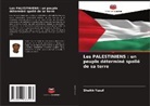 Sheikh Yusuf - Les PALESTINIENS : un peuple déterminé spolié de sa terre