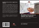 Jana Limberger - Barrières de carrière & égalité des chances