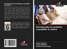Rohit Chauhan, Parnia Forouzandeh, Saroj Pathania - Dal biossido di carbonio a prodotti di valore