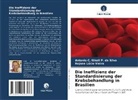 Rejane Lúcio Vieira, Antonio C Nisoli P da Silva, Antonio C. Nisoli P. da Silva - Die Ineffizienz der Standardisierung der Krebsbehandlung in Brasilien