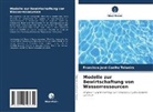 Francisco José Coelho Teixeira - Modelle zur Bewirtschaftung von Wasserressourcen