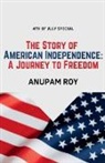 Anupam Roy - The Story of American Independence