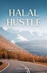 Sarah Gulfraz - Halal Hustle - Unlocking the Muslim Entrepreneur Mindset for Success