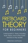 Preston Hoffman - Fretboard Theory