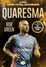 Rob Green - Quaresma - Benim Futbol Kahramanim