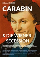 Kolja Kramer - Carabin & die Wiener Secession