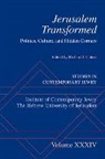 Richard I. (EDT) Cohen, Richard I. (Professor Emeritus of Modern Je Cohen, Richard I Cohen, Richard I. Cohen, Cohen Richard I. - Jerusalem Transformed