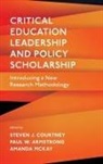 Paul W Armstrong, Steven J Courtney, Steven J. (The University of Manchester Courtney, Amanda McKay, Amanda (The University of Manchester McKay - Critical Education Leadership and Policy Scholarship