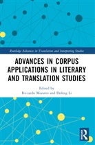 Defeng Li, Li Defeng, Riccardo Moratto - Advances in Corpus Applications in Literary and Translation Studies