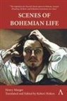 Henry Murger - Scenes of Bohemian Life
