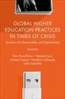 Andrea Caputo, Dieu Hack-Polay, Deborah Lock, Madhavi Lokhande, Uday Salunkhe - Global Higher Education Practices in Times of Crisis