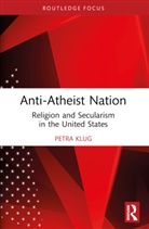 Petra Klug - Anti-Atheist Nation
