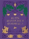 Lewis Carroll - Alice's Adventures in Wonderland and Through the Looking Glass