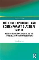 Gina Emerson - Audience Experience and Contemporary Classical Music
