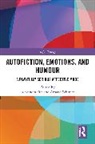 Alexandra Effe, Arnaud Schmitt - Autofiction, Emotions, and Humour