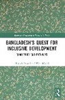 Mustafa K. Mujeri, Neaz Mujeri, Mujeri Mustafa K. - Bangladesh’s Quest for Inclusive Development