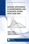 Ibrahim Alameddine, Mark R. DuFour, Song S. Qian, Qian Song S. - Bayesian Applications in Environmental and Ecological Studies with R and Stan