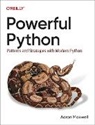 Aaron Maxwell - Powerful Python