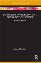 Kyung-Man Kim, Kim Kyung-Man - Bourdieu's Philosophy and Sociology of Science