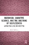 Hugh Nicholson, Nicholson Hugh - Buddhism, Cognitive Science, and the Doctrine of Selflessness
