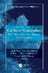 Arvind Agarwal, Agarwal Arvind, Srinivasa Rao Bakshi, Bakshi Srinivasa Rao, Ankita Bisht, Debrupa Lahiri... - Carbon Nanotubes