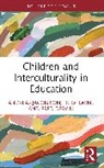 Fred Dervin, Andreas Jacobsson, Andreas (Karlstad University Jacobsson, Heidi Layne, Layne Heidi - Children and Interculturality in Education