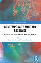 Eyal Ben-Ari, Vincent Connelly, Connelly Vincent - Contemporary Military Reserves