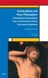 Nienke Roelants - Earthly Adams and Pious Philosophers
