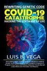 Luis Vega - COVID-19 Catastrophe