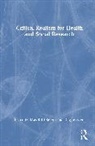 May-Britt (Oslo and Akershus University Col Solem, Dag Jenssen, May-Britt Solem - Critical Realism for Health and Social Research
