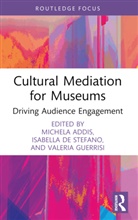 Michela Addis, Isabella de Stefano, Valeria Guerrisi - Cultural Mediation for Museums