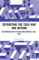 Richard Davy, Davy Richard - Defrosting the Cold War and Beyond