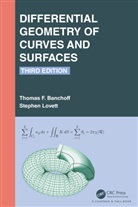 Thomas F. Banchoff, Banchoff Thomas F., Stephen Lovett, Lovett Stephen - Differential Geometry of Curves and Surfaces