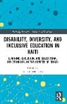 Rochambeau Lainy - Disability, Diversity and Inclusive Education in Haiti