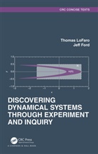 Jeff Ford, Thomas Lofaro, Thomas Ford Lofaro - Discovering Dynamical Systems Through Experiment and Inquiry