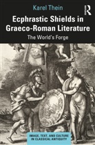 Karel Thein - Ecphrastic Shields in Graeco-Roman Literature