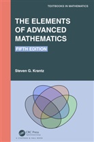 Steven G. Krantz - The Elements of Advanced Mathematics