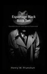 Henry Prunckun - Espionage Black Book Ten